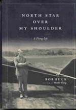 North Star over My Shoulder by Bob Buck